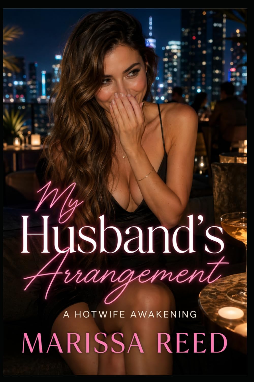 My Husband’s Arrangement: A Hotwife's Awakening (Hotwife Seductions)