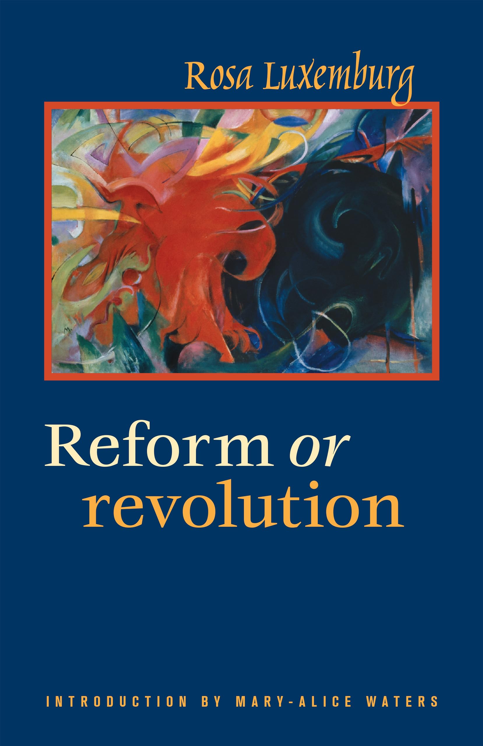 Reform or Revolution: Rosa Luxemburg: 9780873483032: Amazon.com: Books