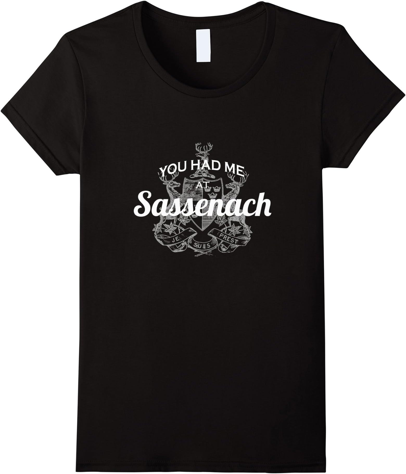 Women's You Had Me At Sassenach T-shirt, Jamie Tee Gift Idea XL Black