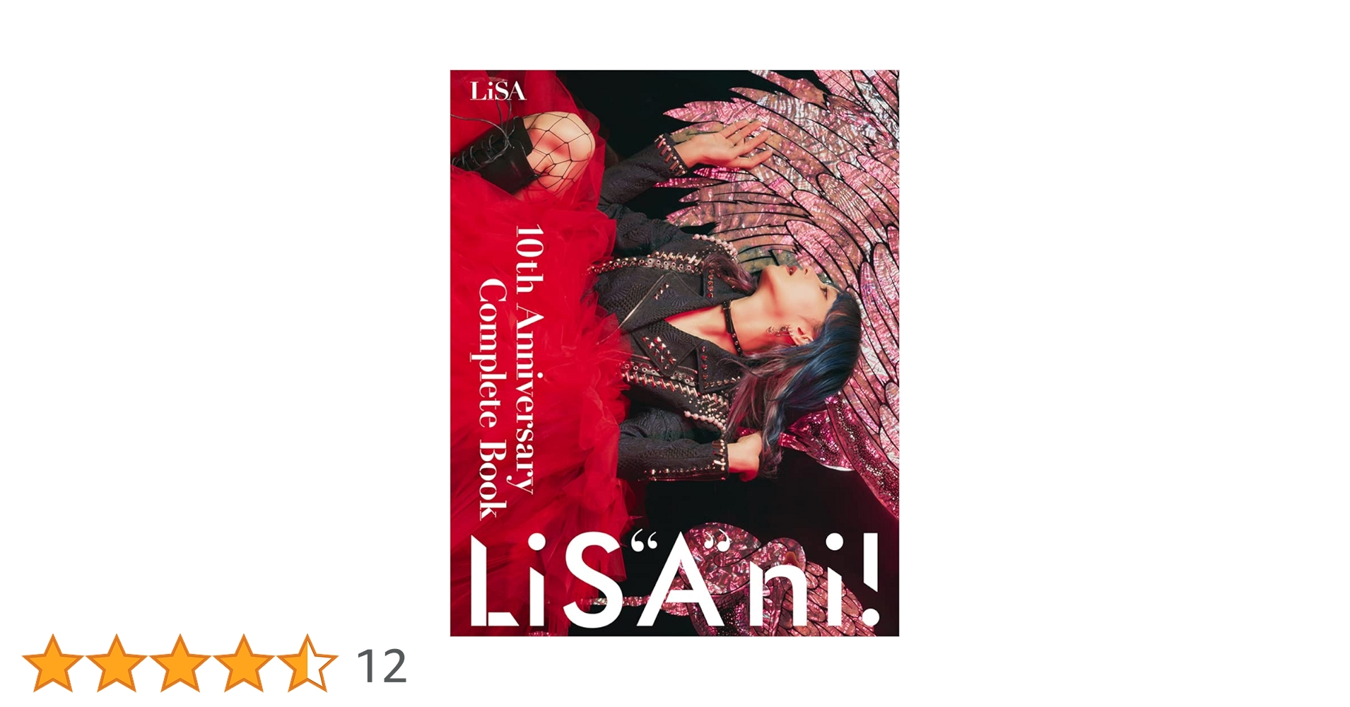 ミュージシャン 10th Anniversary Complete Book LiSAni LiSA | 10th ANNiVERSARY