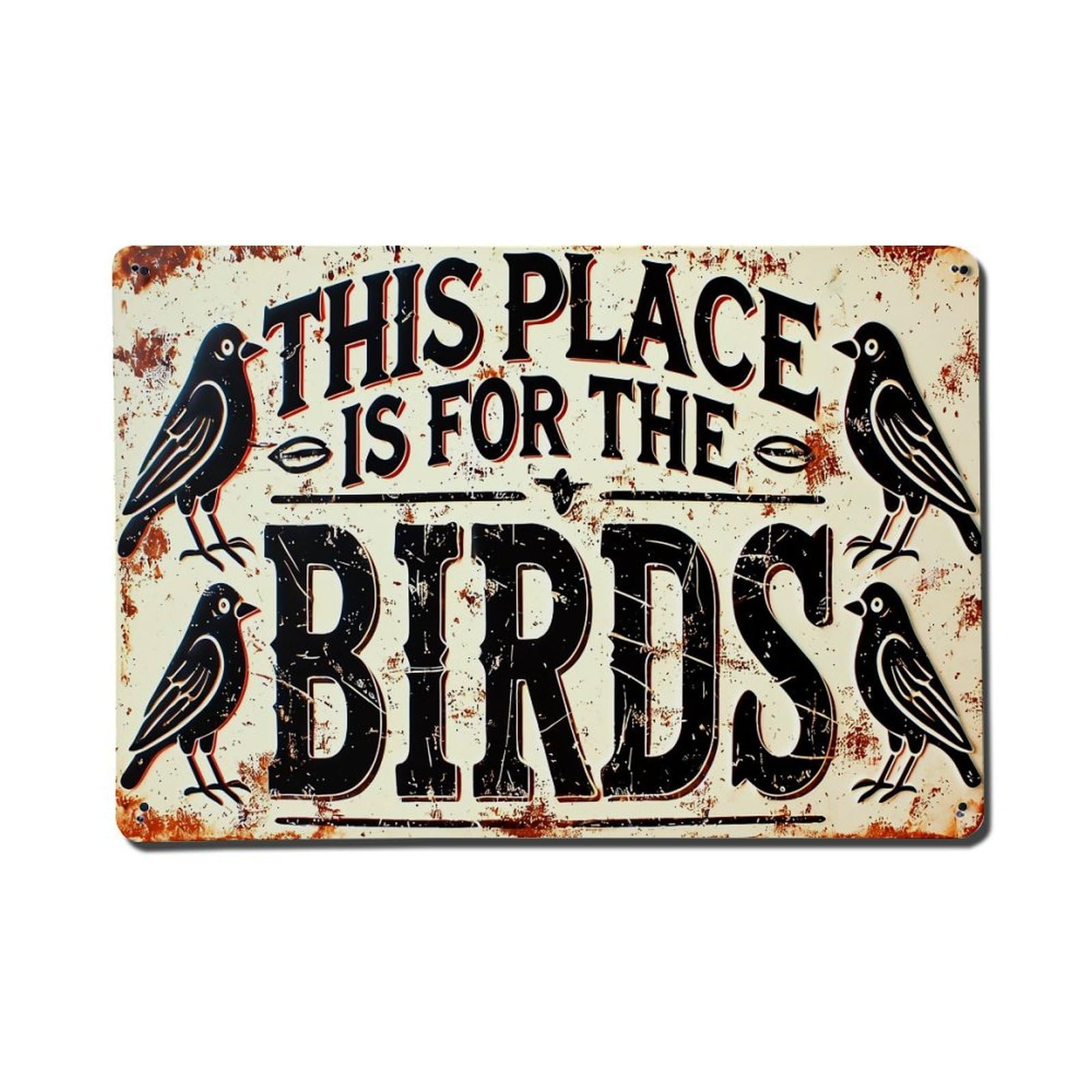 This Place Is For The Birds Vintage Tin Sign Retro Metal Wall Decor Metal Poster, Home Bar Garage Farmhouse Cafe Wall Art Decoration 8x12Inches