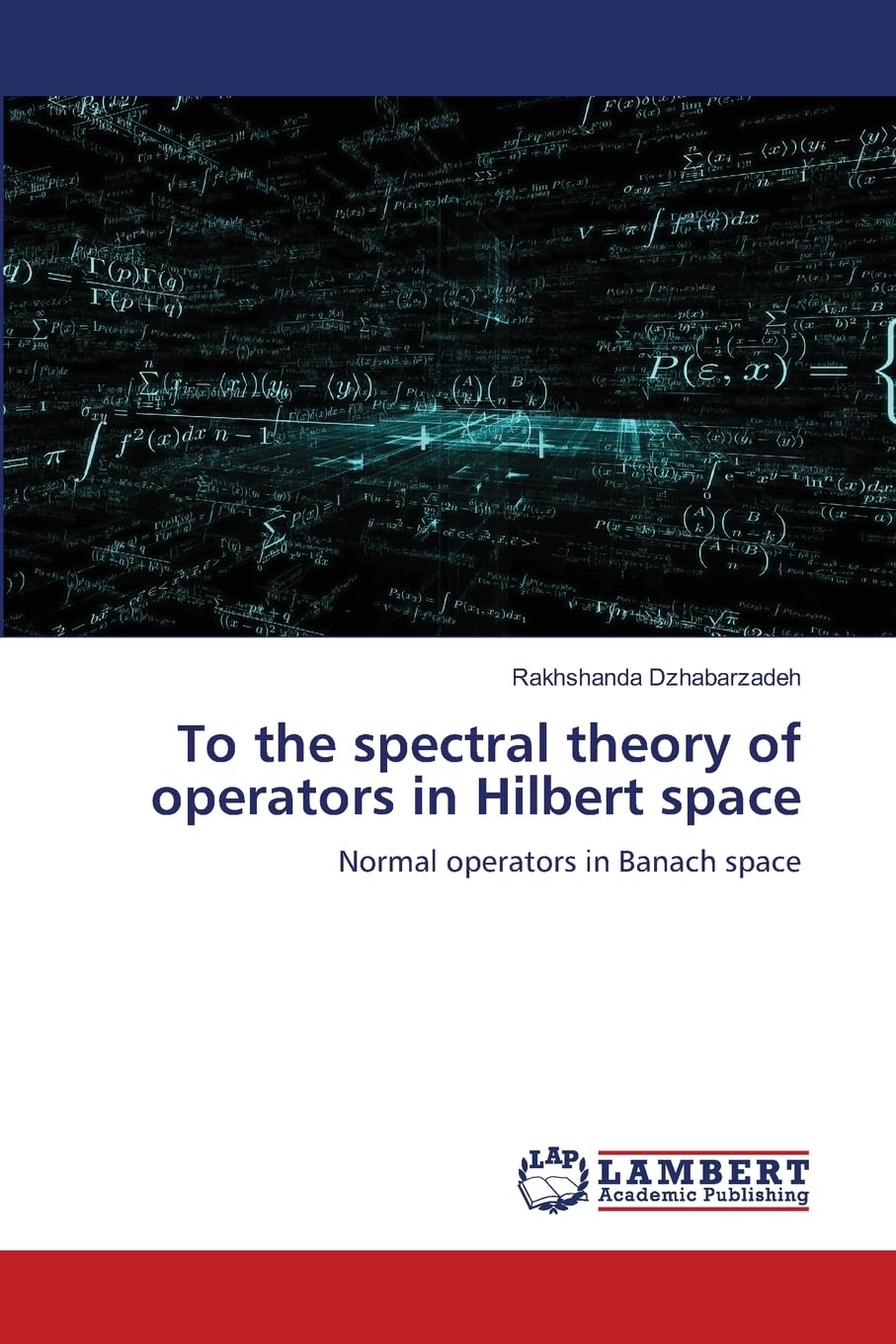 To the spectral theory of operators in Hilbert space: Normal operators in Banach space