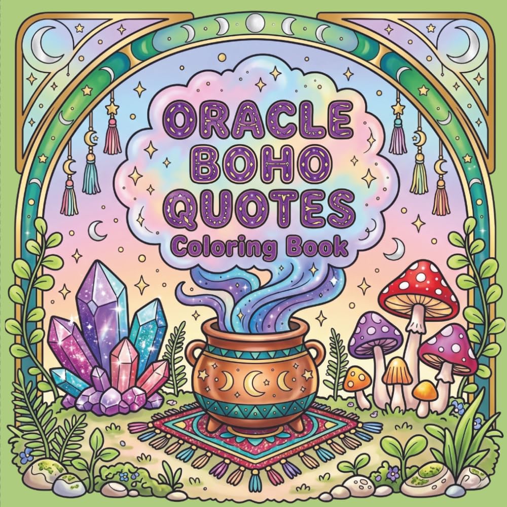 Oracle Boho Quotes Coloring Book: A Relaxing Bold and Easy Boho Coloring Book for Teens and Adults
