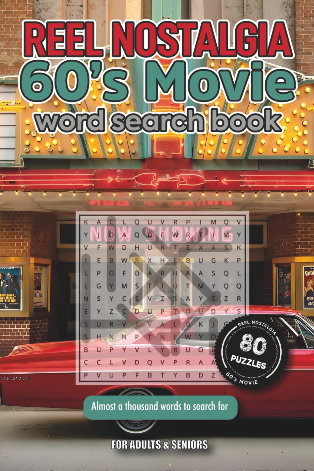 Reel Nostalgia: 60's Movie Word Search Book: A Nostalgic Word Search Journey Through 80 Iconic Films of the 1960s