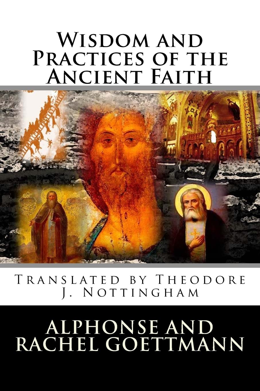 Wisdom and Practices of the Ancient Faith: 5 (The Inner Meaning of the Teachings of Jesus)