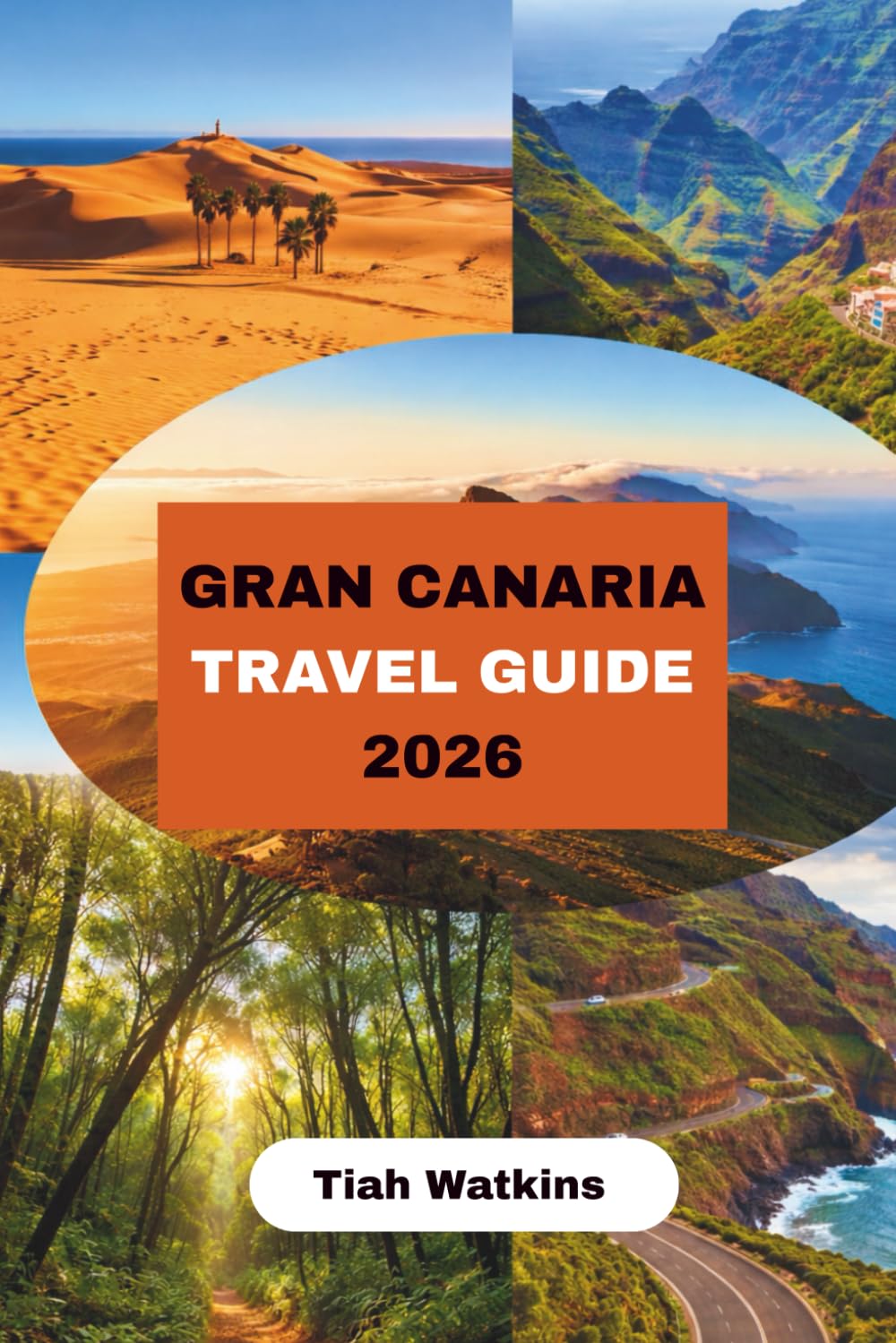 GRAN CANARIA TRAVEL GUIDE 2026: Coastlines, Mountain Roads & Clear Planning