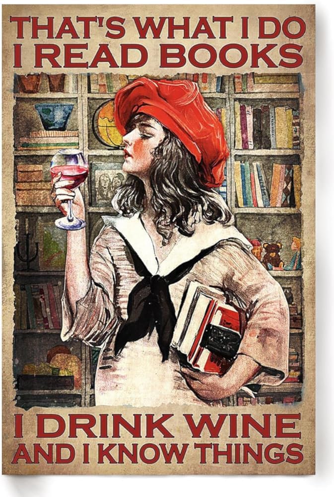 rayprint That's What I Do Read Books Drink Wine and Know Things Retro Metal Signs Vintage Aluminum Sign for Home Coffee Bar 8x12 Inch Tin Sign