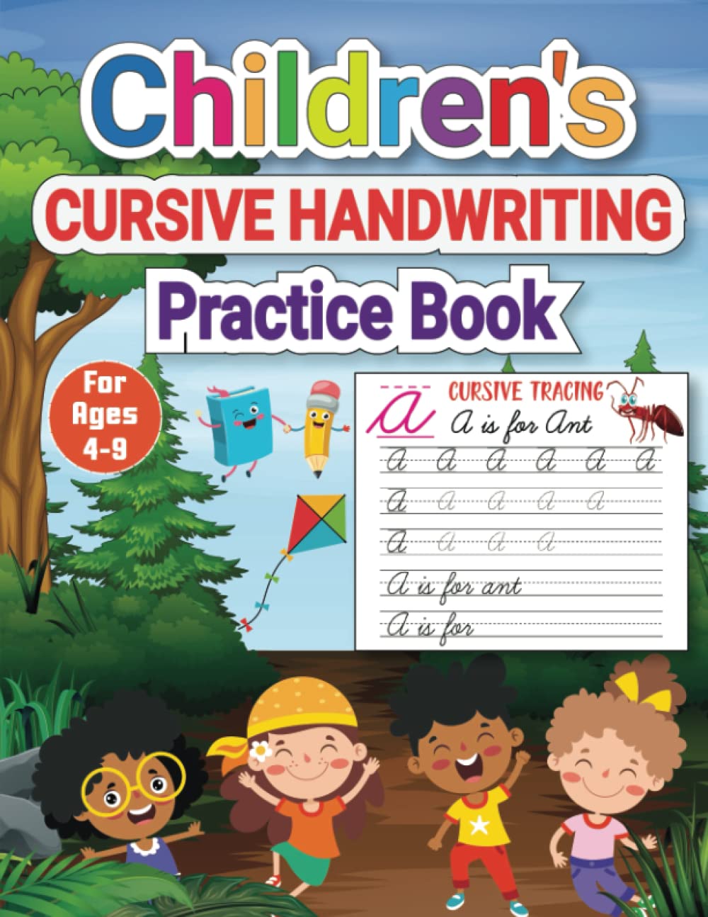 Children's Cursive Handwriting Practice Book: Great For Summer Learning While School Is Out - 30 Pages of Cursive Handwriting Tracing Fun For Kids: