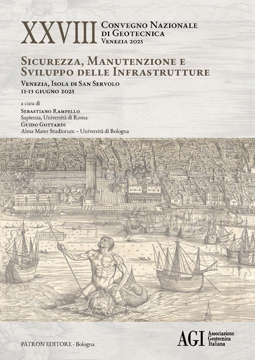 Ventottesimo Convegno Nazionale Di Geotecnica (Venezia 2025). Sicurezza, Manutenzione E Sviluppo Delle Infrastrutture - 4