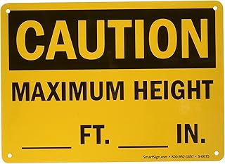 SmartSign "Caution - Maximum Height __ Ft __ In" Write-On Sign | 10" x 14" Aluminum