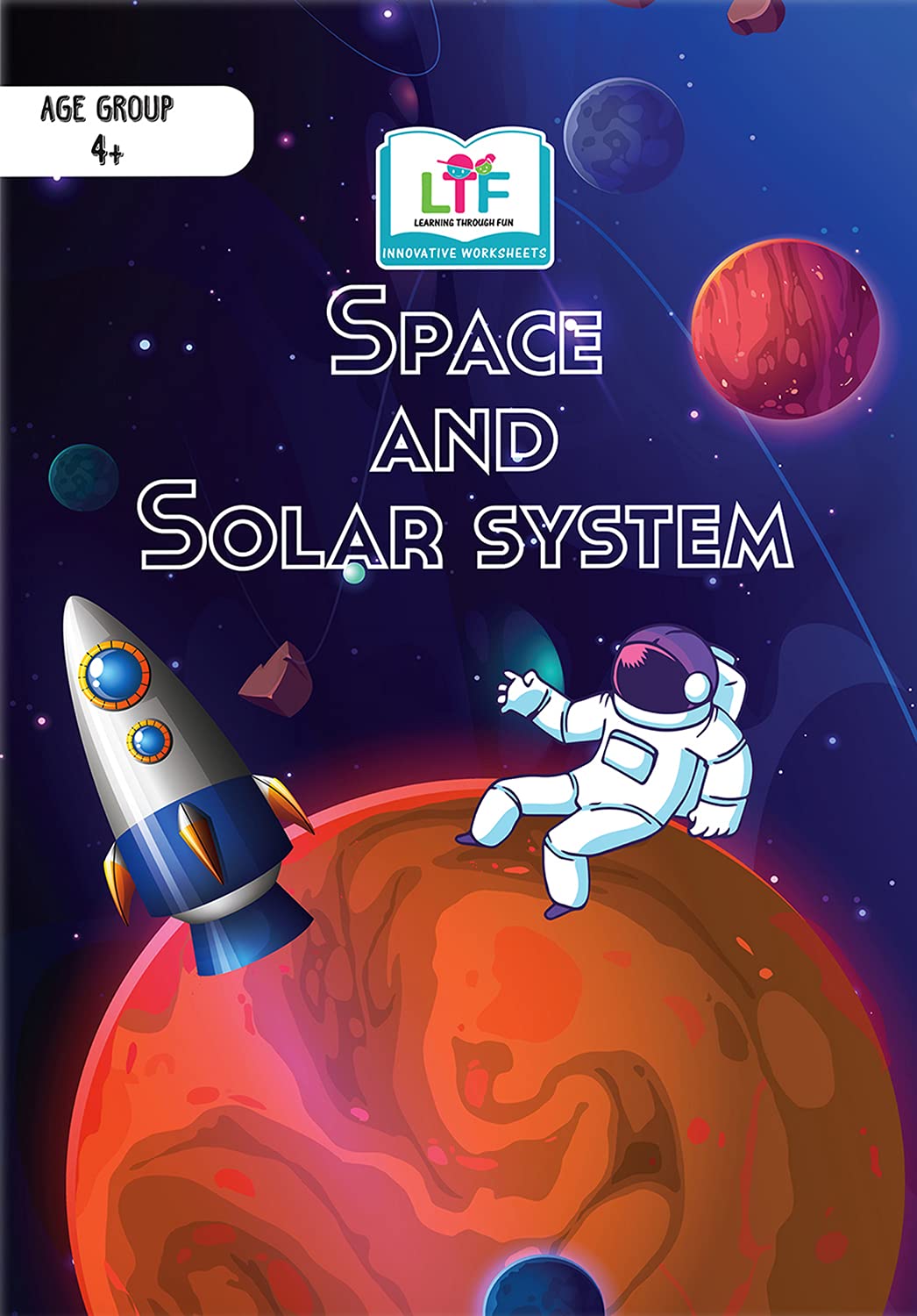 Learning Through Fun: Space & Solar System Activity Book for Kids Ages 4–8 | Puzzles, Skip Counting, Planet Naming & More – Educational Workbook for Early Learning