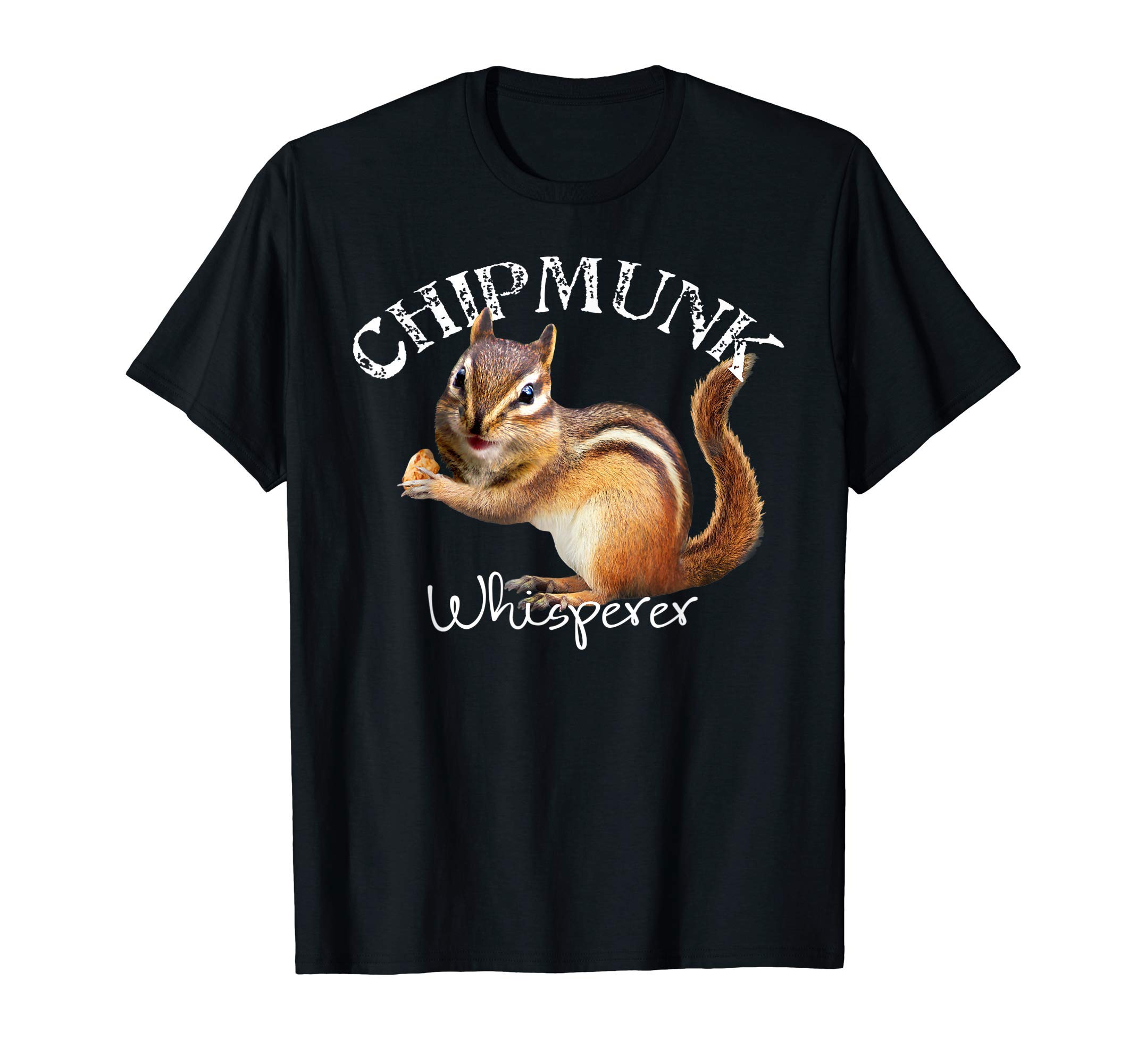 The Chipmunk Whisperer Shirt I love Chipmunks T-Shirt