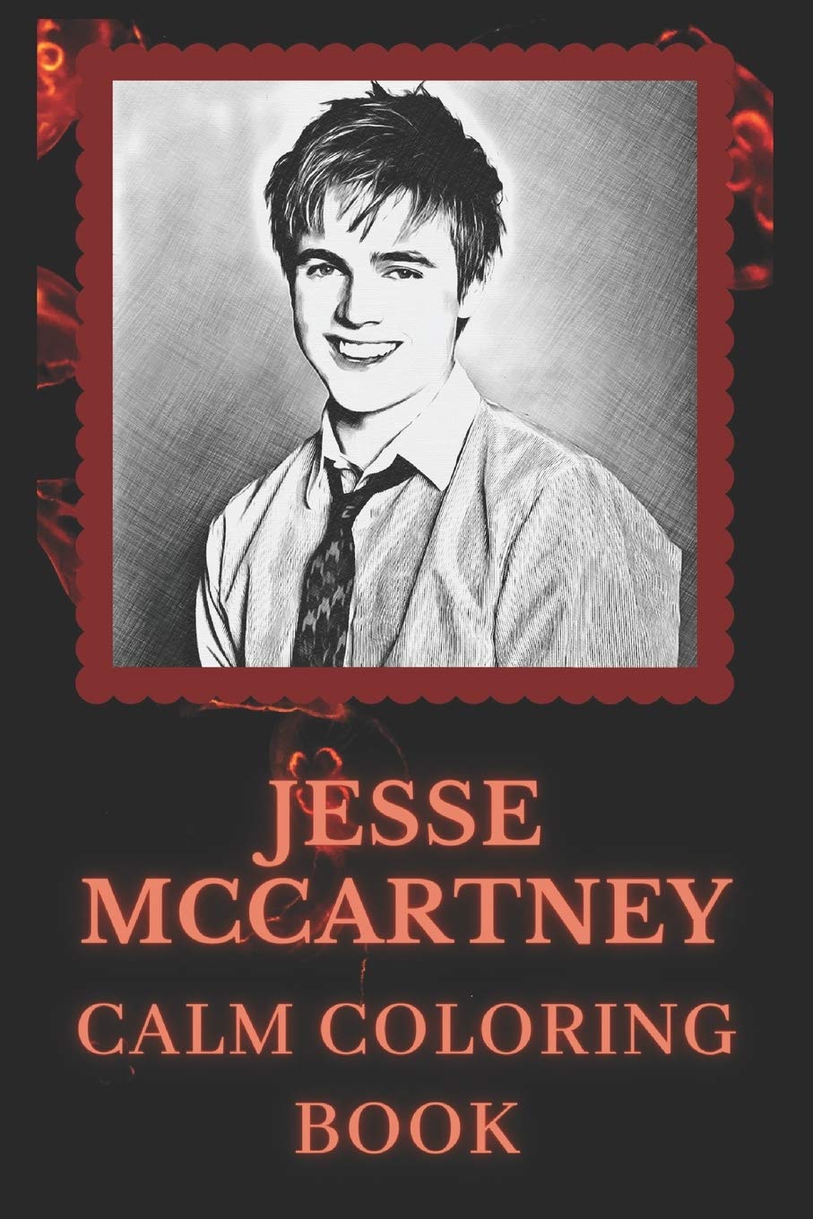 Calm Coloring Book: Art inspired By An American Actor Jesse McCartney Paperback – Coloring Book, 7 April 2021