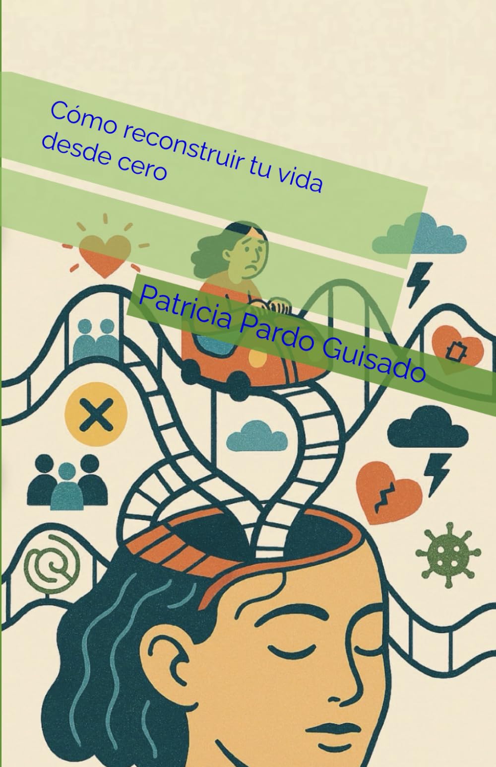 Cómo reconstruir tu vida desde cero