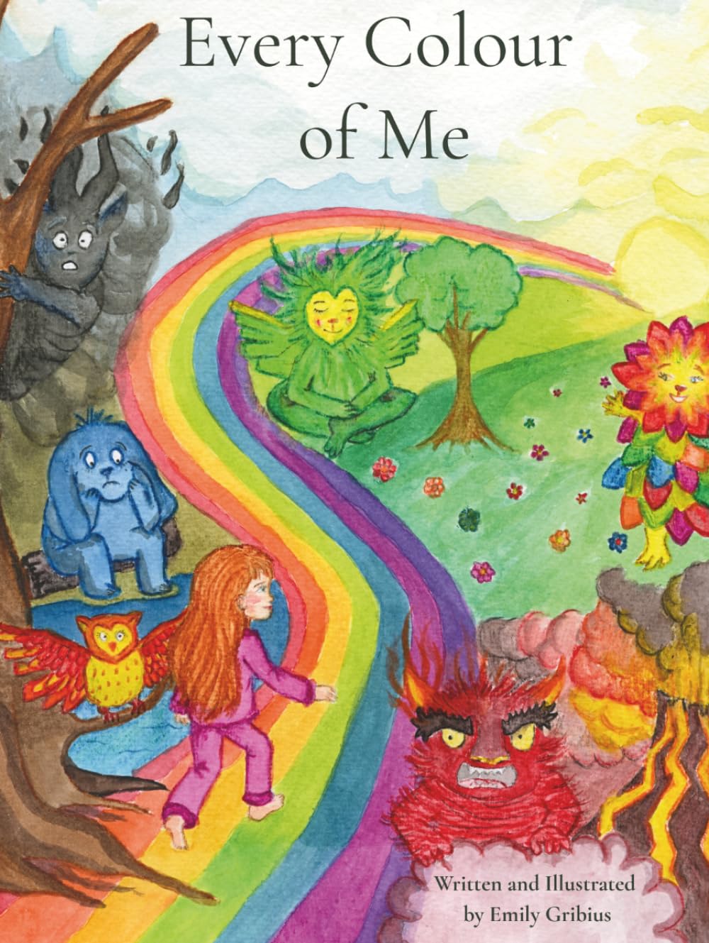 Every Colour of Me: Helping Children Understand and Manage Their Big Feelings - Story and Activities Book