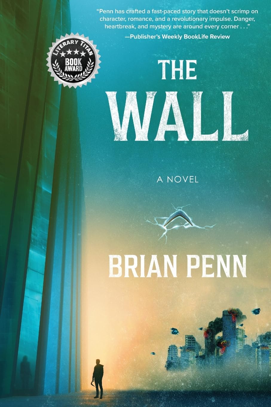 The Wall: Book 1 in The Wall Trilogy