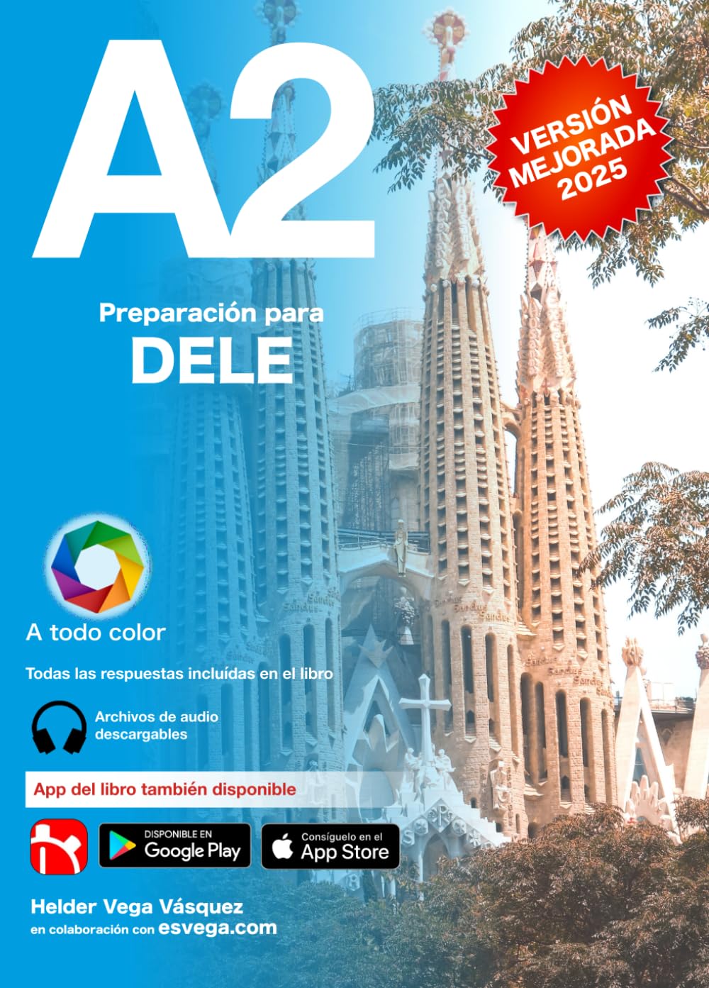 DELE A2 Preparación. Nueva versión: Audio descargable + Claves y transcripciones / Keys and transcripts included (Preparación para exámenes DELE)