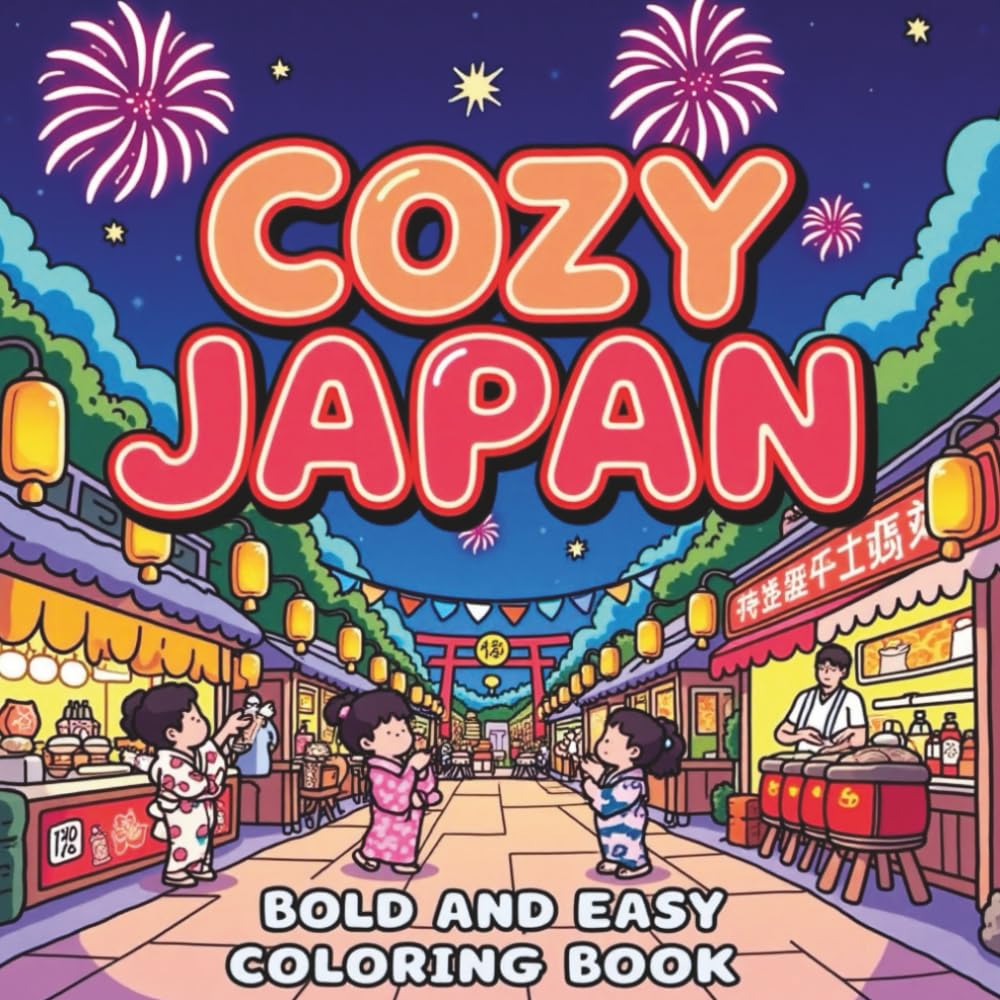 Cozy Japan - Bold and Easy Coloring Book: Cute and Comfy Coloring Book featuring Japanese Motives