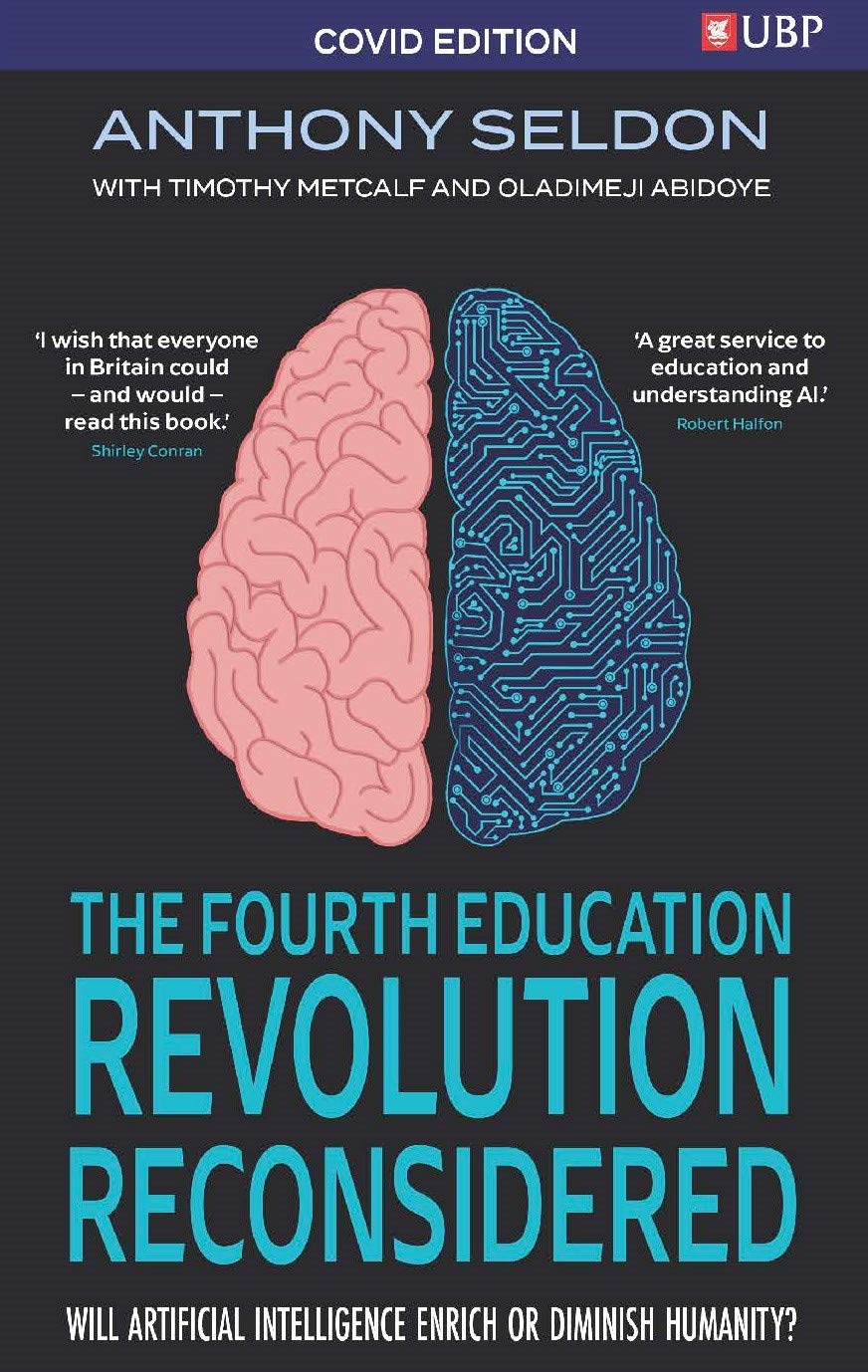 The Fourth Education Revolution Reconsidered by Anthony Seldon (Paperback Book)
