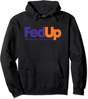 Fed Up Funny Logo Parody Pullover Hoodie
