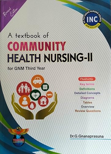 A Textbook of Community Health Nursing-II for GNM Third Year Revised Edition, 2023 nAs per INC New Syllabus