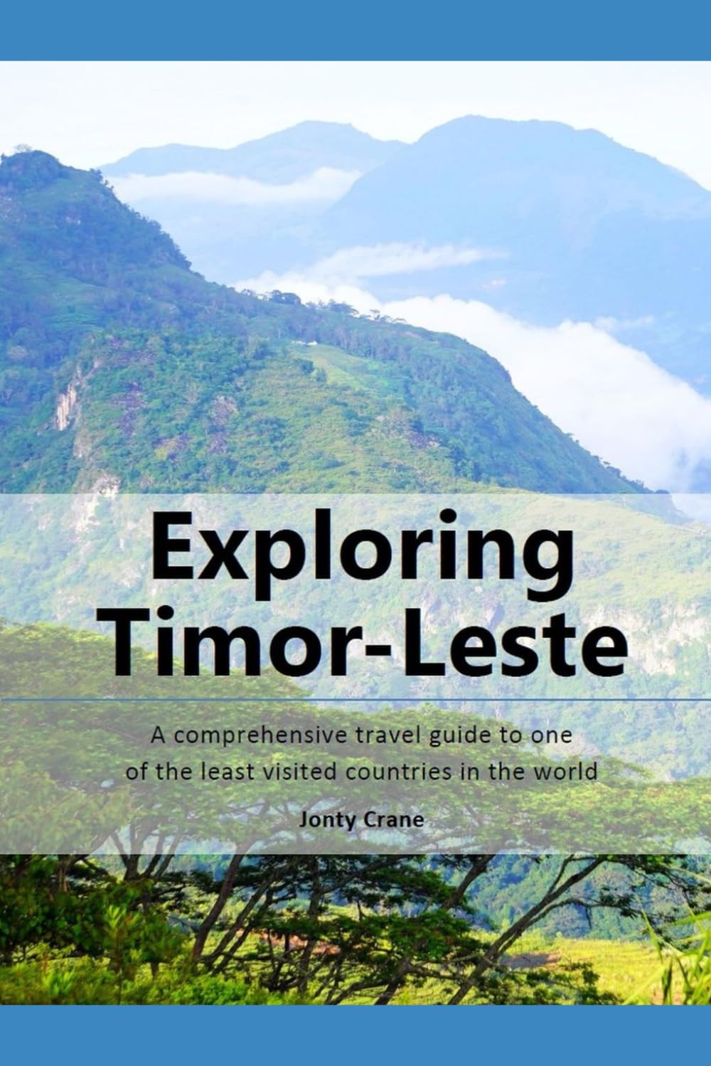 Exploring Timor-Leste: A comprehensive travel guide to one of the least visited countries in the world