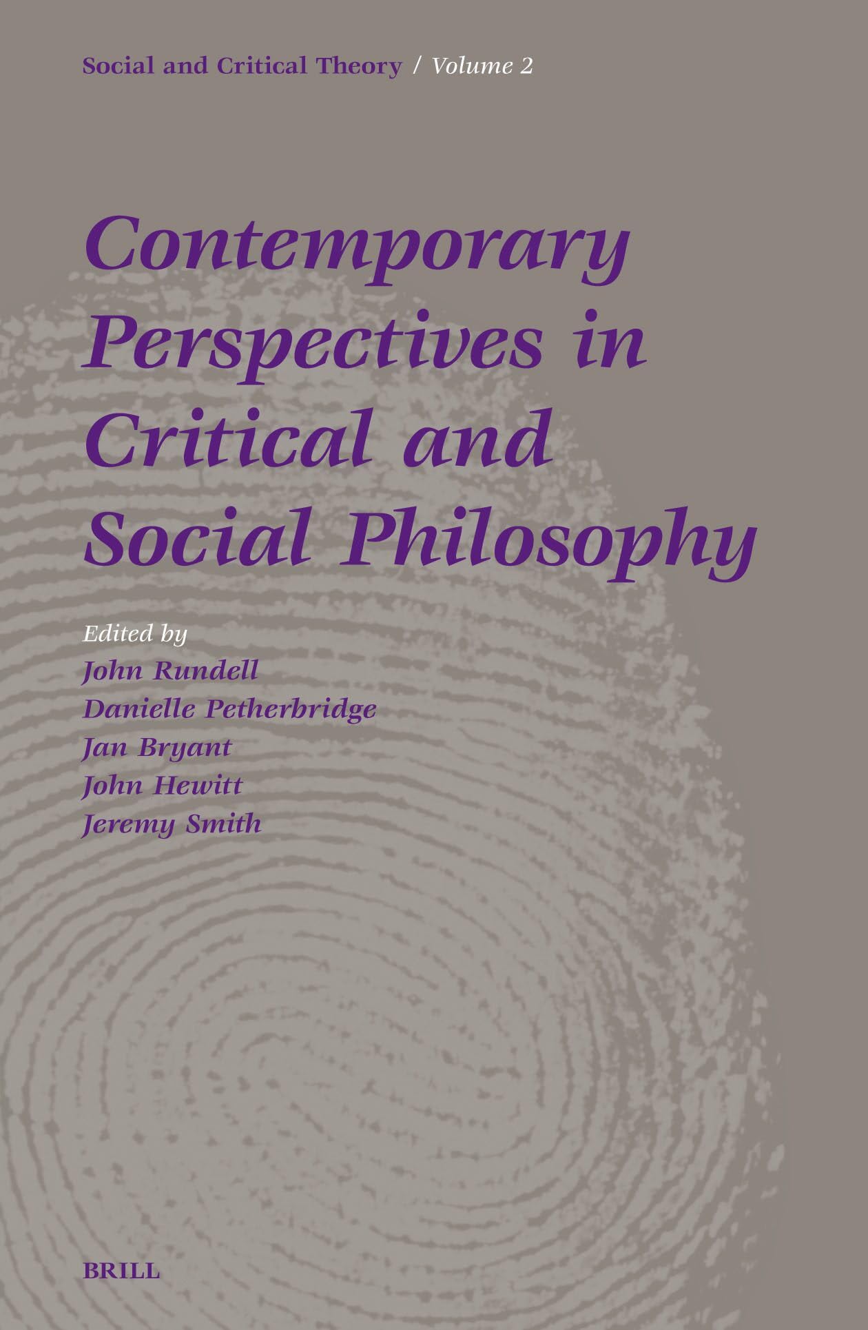 Contemporary Perspectives in Critical and Social Philosophy Hardcover Academic Edition