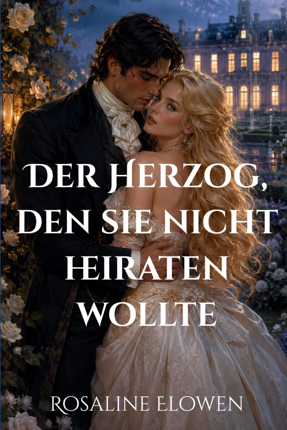 Der Herzog, den sie nicht heiraten wollte (Die Damen von Bellebourne)