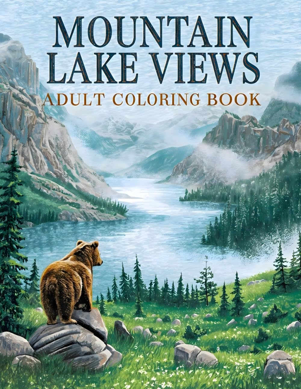 Mountain Lake Views Adult Coloring Book: 38 Peaceful Illustrations with Tranquil Shores, Scenic Valleys and Woodland Pathways – Ideal for Nature ... Nature Escapes Collection by Clara Winslow)