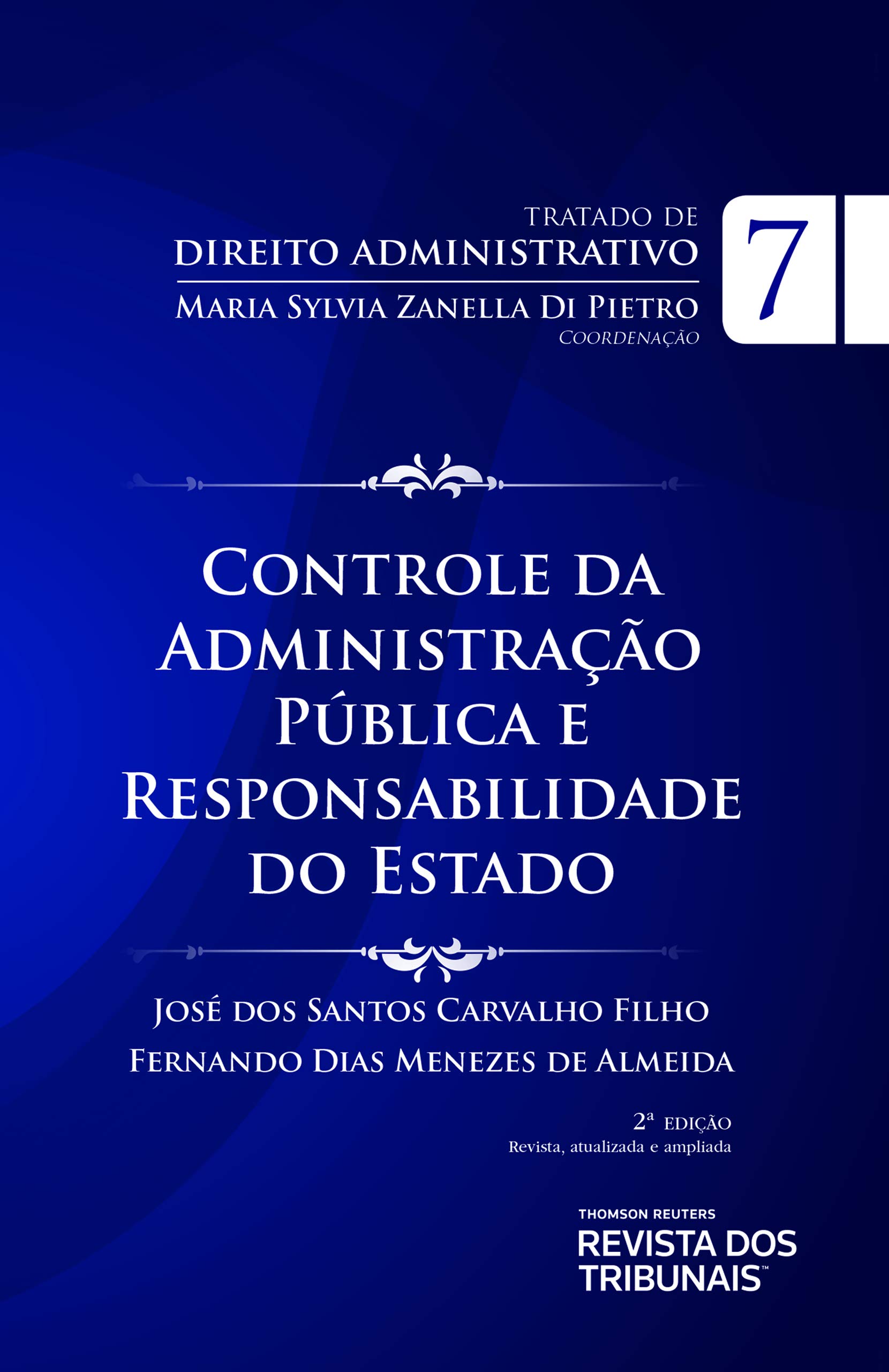 Capa de Tratado de direito administrativo v.7 : controle da administração pública e responsabilidade do Estado