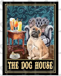 The dog house cute French Bulldog retro metal tin sign METAL TIN WALL PLAQUE SIGN NOVELTY GIFT DH33 (10" x 8" (267mm x 200mm), Holes)