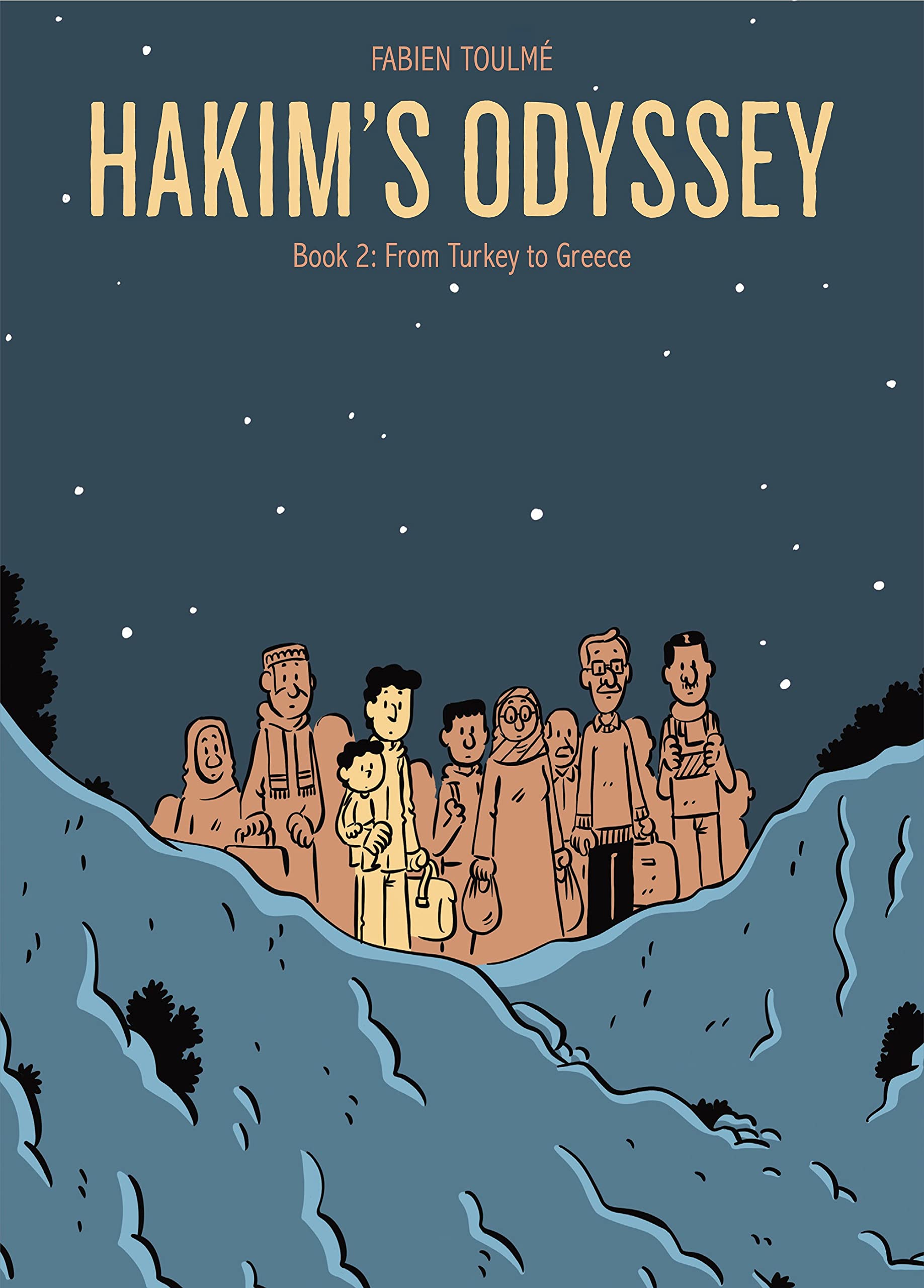 Hakim’s Odyssey: Book 2: From Turkey to Greece by Fabien Toulmé HARDBACK