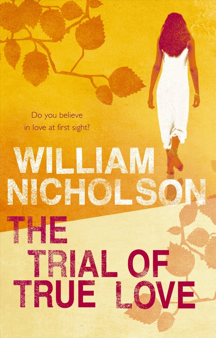 The Trial Of True Love - Nicholson, William