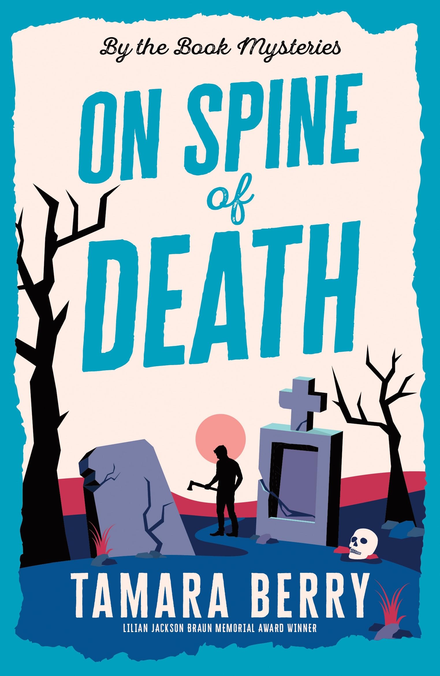 On Spine of Death: A Small Town Cosy Crime Murder Mystery (By the Book Mysteries)