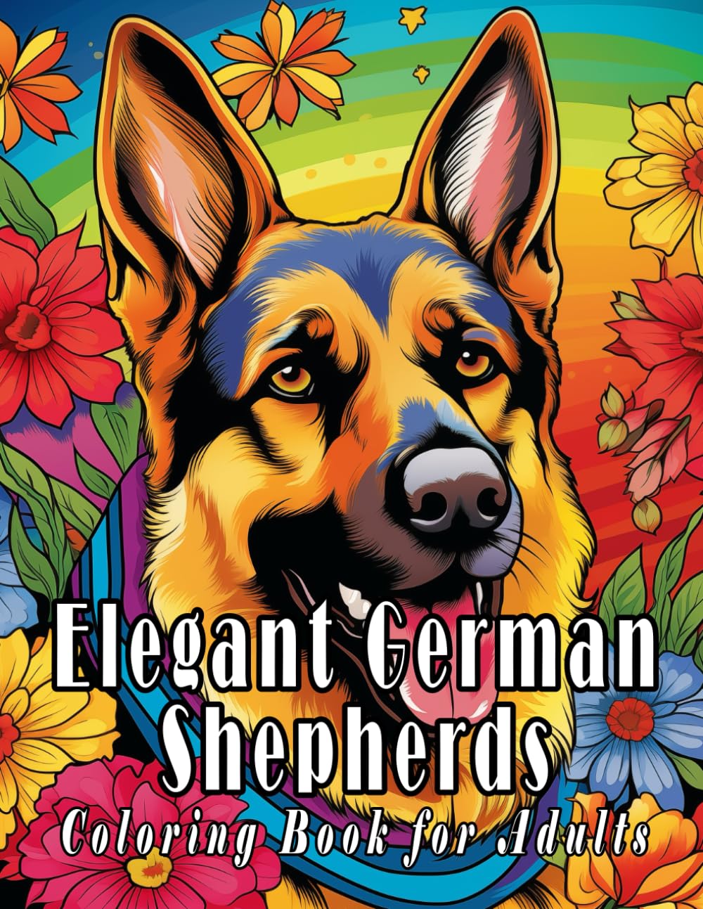 Elegant German Shepherds Coloring Book for Adults: A Collection of Stunning Designs for Relaxation and Creativity, Ideal for Dog Lovers
