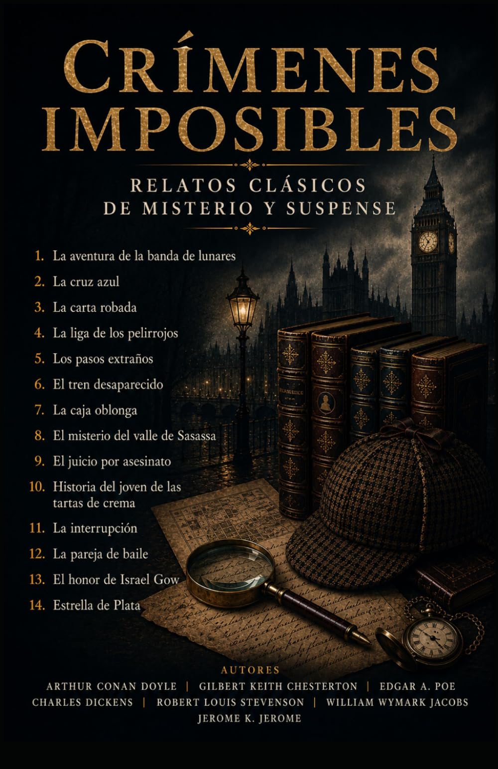 CRÍMENES IMPOSIBLES: Relatos clásicos de misterio y suspense (Maestros de la intriga y el suspense)