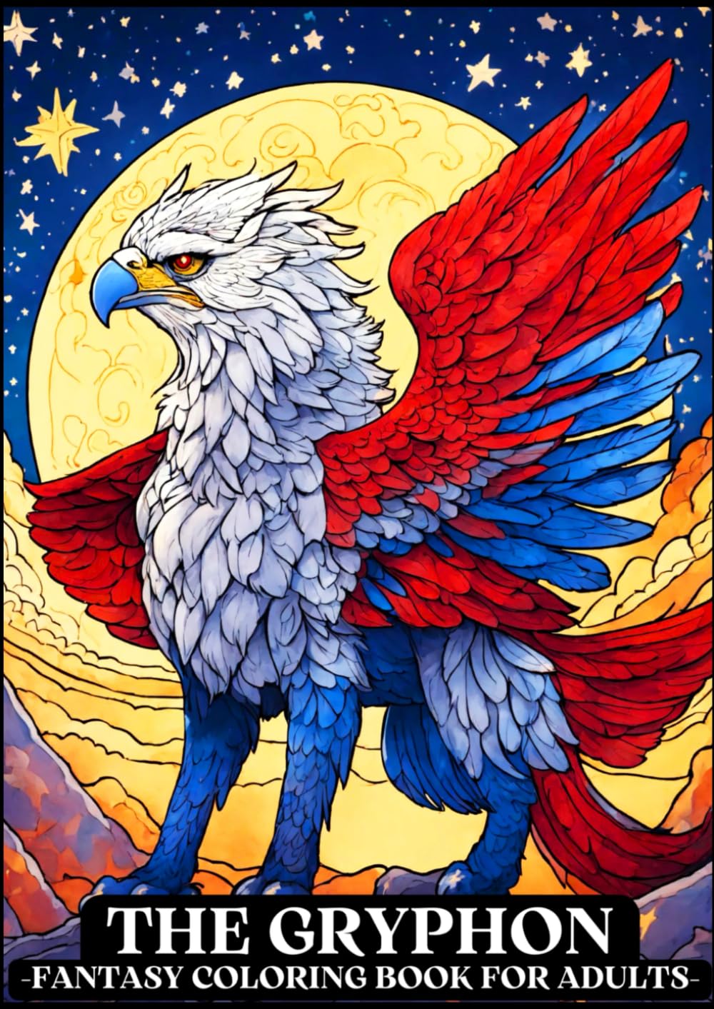THE GRYPHON: A Mythical Creatures Adventure in Fantasy Coloring Book
