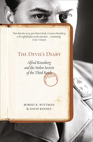 The Devil’s Diary : Alfred Rosenberg and the Stolen Secrets of the Third Reich
