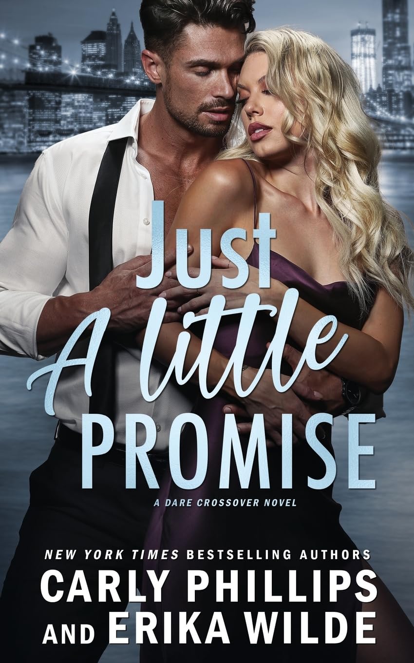 Just a Little Promise: 3 (A Dare Crossover Novel)
