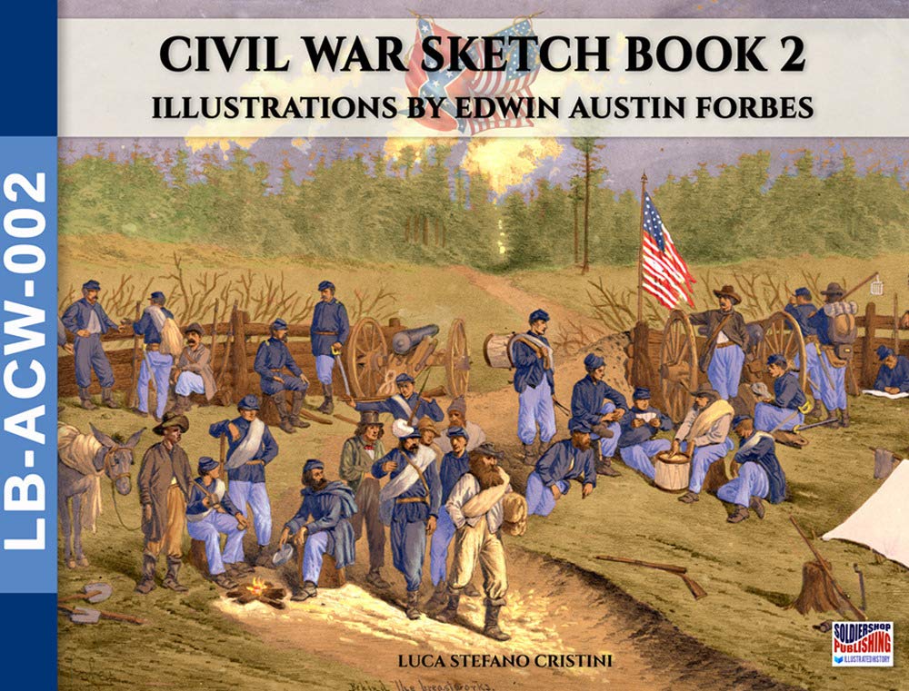 Carnet de croquis Civil War Vol 2 par Edwin Austin Forbes livre d'illustrations historiques