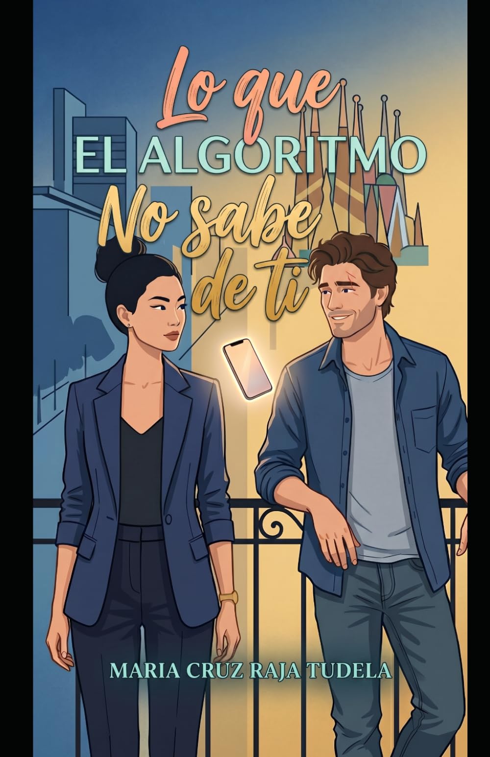 Lo que el algoritmo no sabe de ti (Mis comedias románticas contemporáneas)