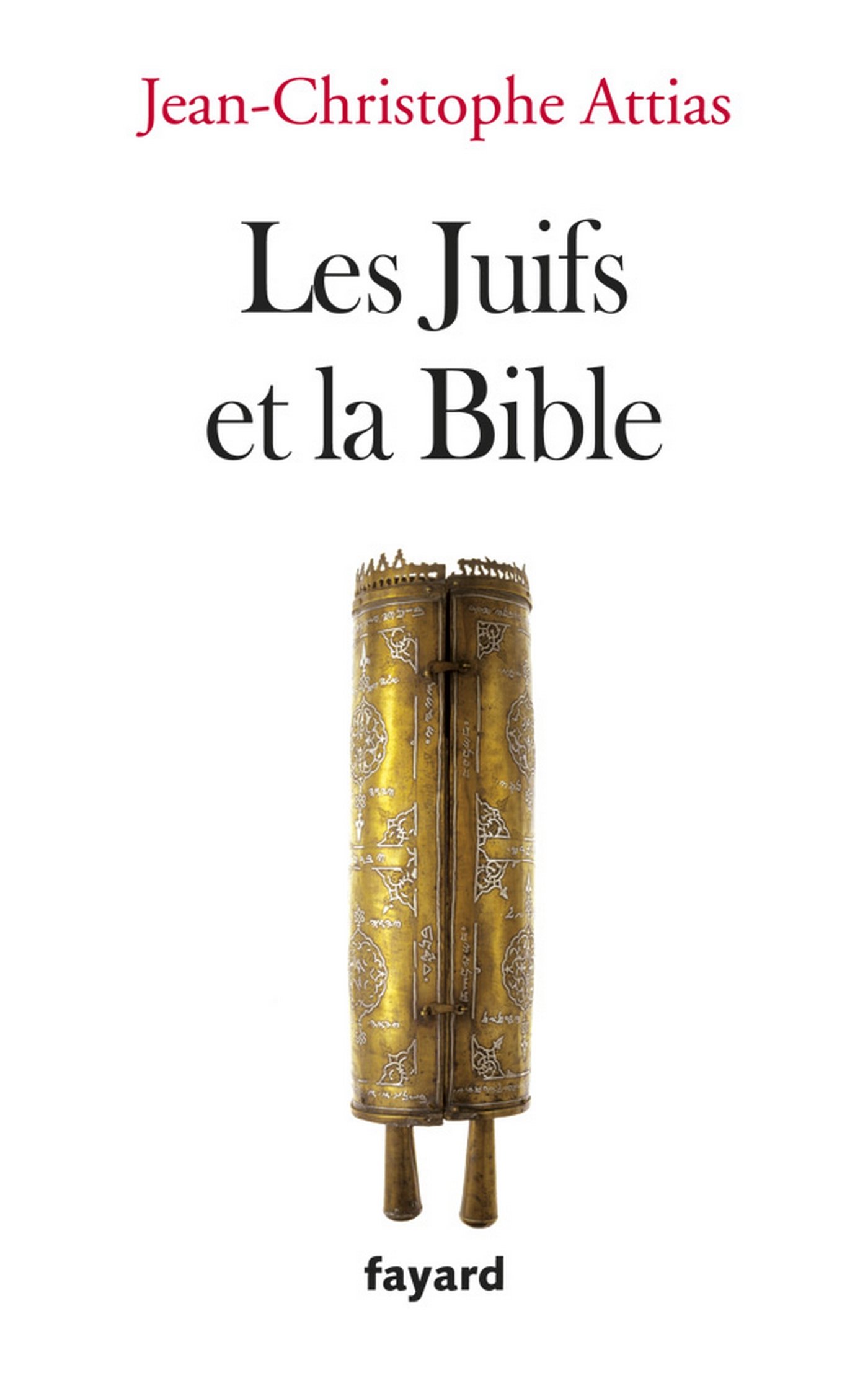 Les juifs et la Bible (Essais) (French Edition)