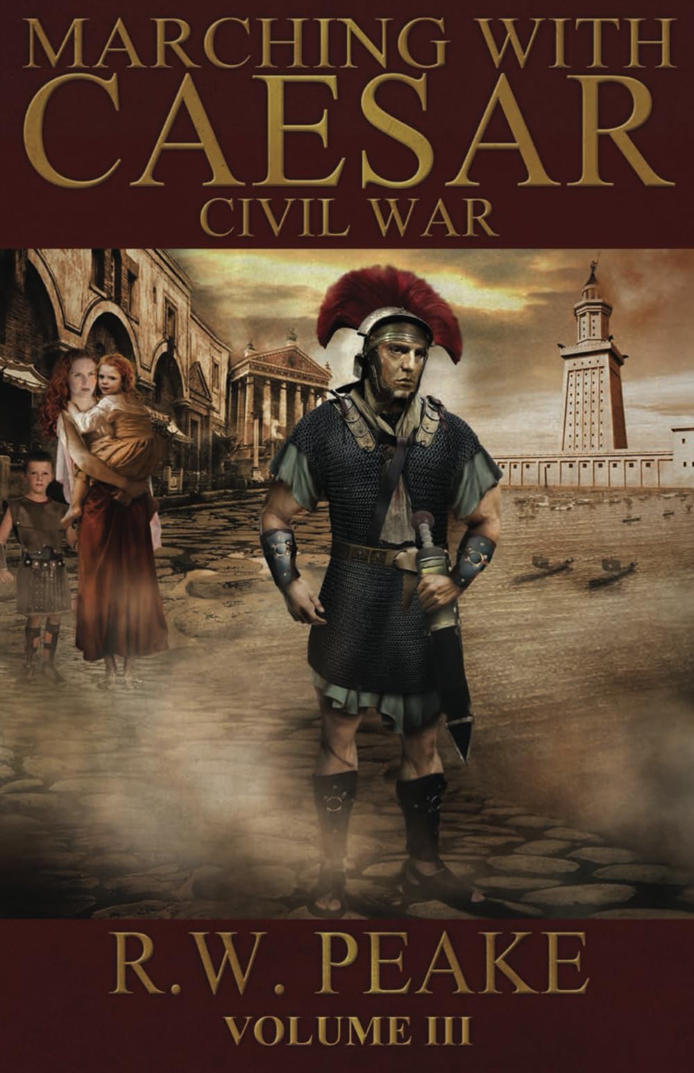 Marching With Caesar: Civil War: Volume 3