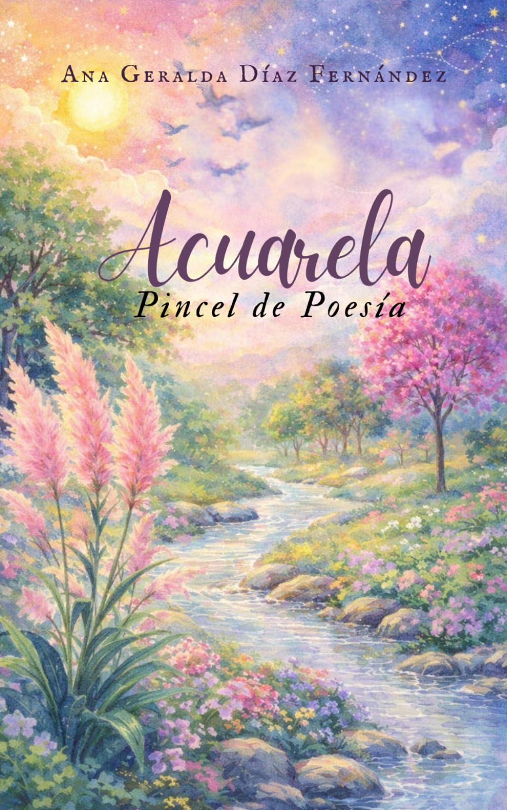 ACUARELA: Pincel de Poesía (Spanish Edition)