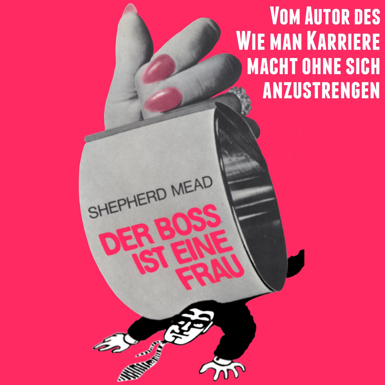 Der Boss ist eine Frau [The Boss Is a Woman]