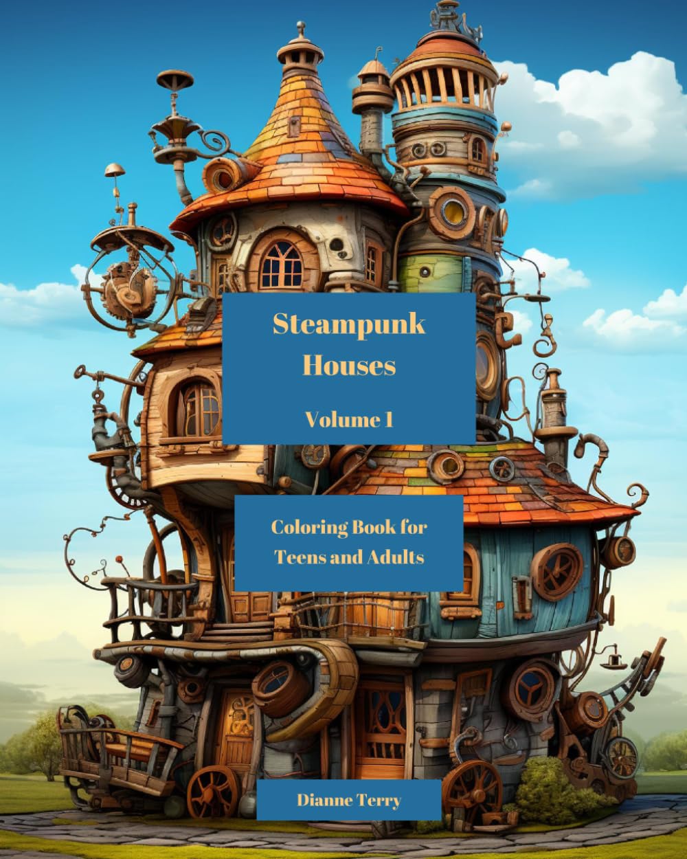 Steampunk Houses Volume 1: A Coloring Book for Teens and Adults