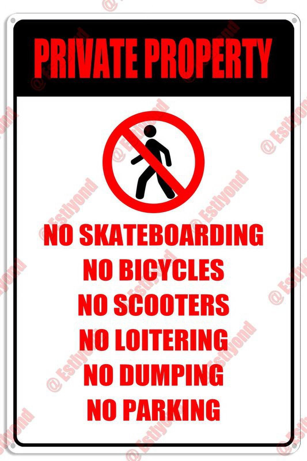 peiyeety Private Property No Skateboarding Bicycles Scooters Loitering Caution Warning Aluminum Metal Sign 12x16 Inches