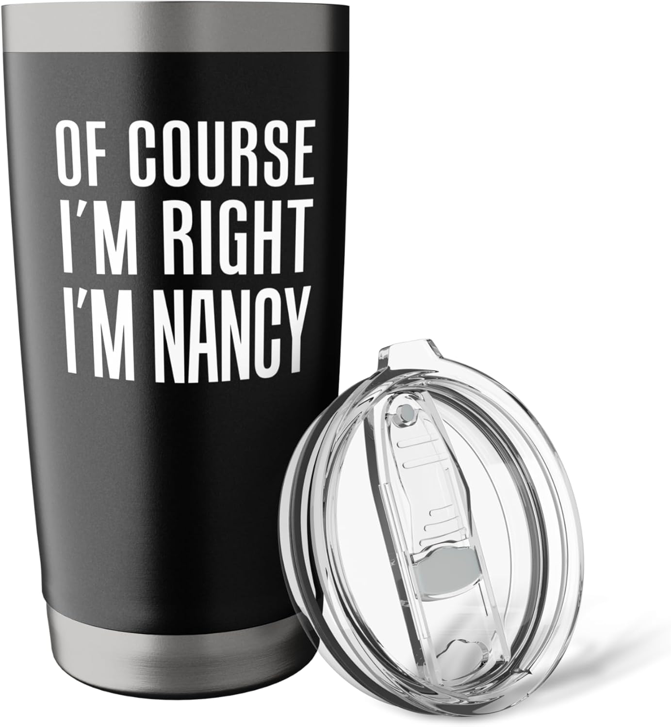 Of Course I'm Right I'm Nancy Stainless Steel Insulated Tumbler - Image 5
