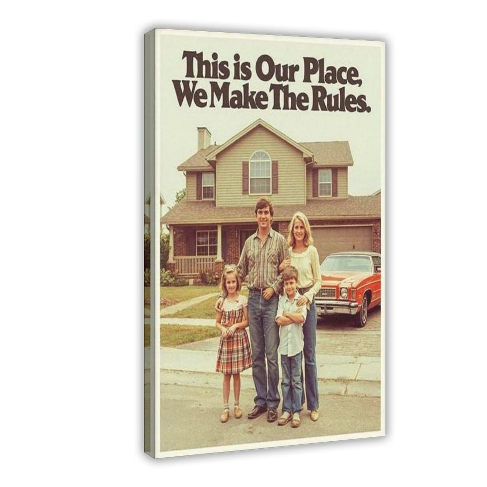 Our Place We Make The Rules 1970s Canvas Poster for Bedroom Decor Gift