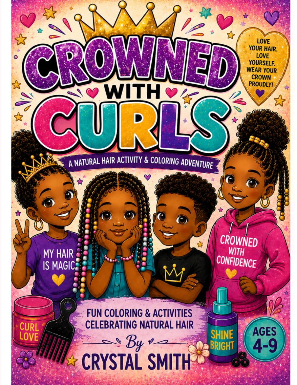 Crowned With Curls: A Natural Hair Activity & Coloring Adventure